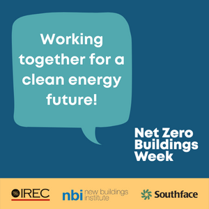 Net Zero Buildings Week: Leading Industry Organizations Curate Clean Energy Resources